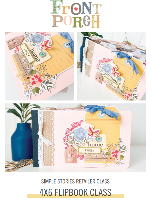 New! Front Porch 4x6 Flipbook Class Kit